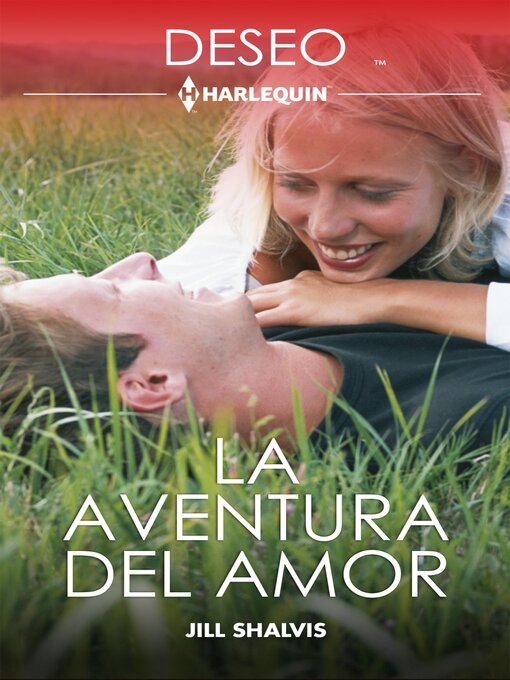 Title details for La aventura del amor by Jill Shalvis - Available